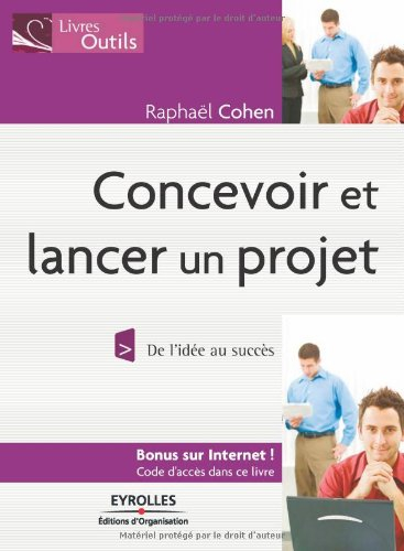 Concevoir et lancer un projet : de l'idée au succès
