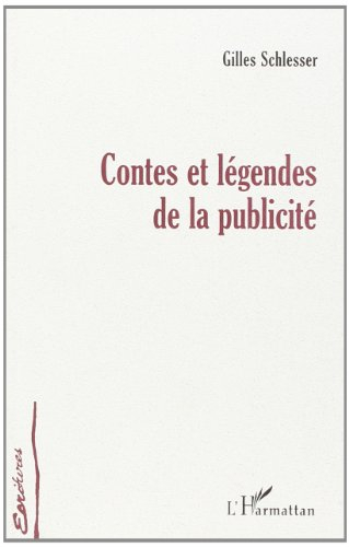 Contes et légendes de la publicité
