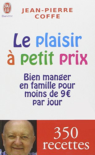 Le plaisir à petit prix : bien manger en famille pour moins de 9 euros par jour