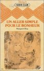 un aller simple pour le bonheur : collection : harlequin série club n, 190