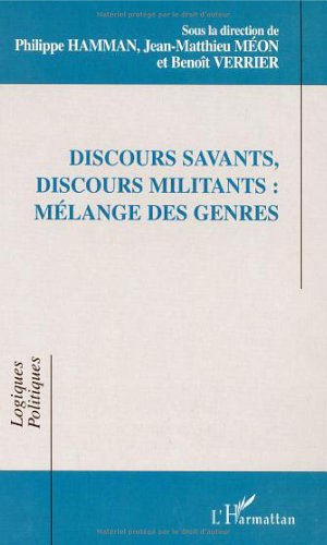 Discours savants, discours militants, mélange des genres