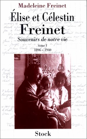 Souvenirs de notre vie. Vol. 1. 1896-1940