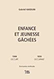 Enfance et Jeunesse Gachees