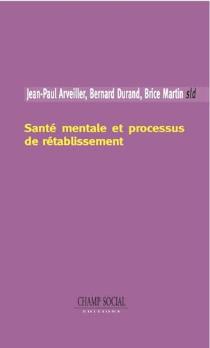 Santé mentale et processus de rétablissement