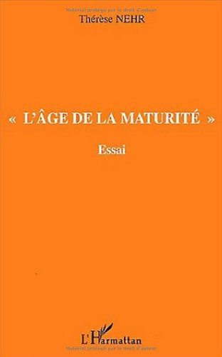 L'âge de la maturité : essai