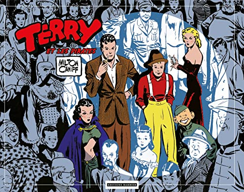 Terry et les pirates. Vol. 1. 1934-1936