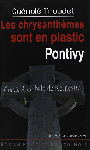 Les chrysanthèmes sont en plastic : Pontivy