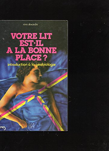 votre lit est-il à la bonne place ?