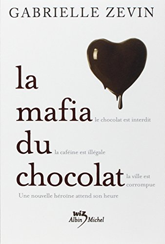 La mafia du chocolat. Vol. 1