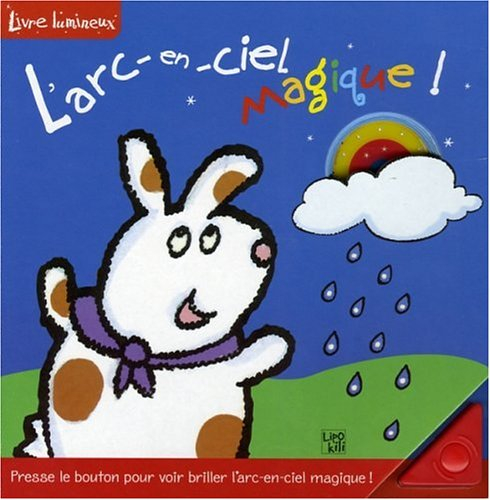 L'arc-en-ciel magique