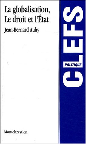 La globalisation, le droit et l'Etat