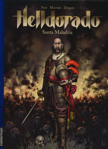 Helldorado. Vol. 1. Santa Maladria