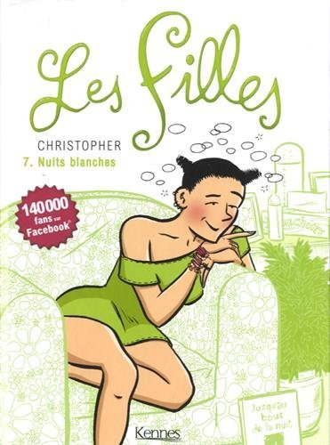 Les filles. Vol. 7. Nuits blanches