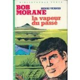 bibliothè,que verte, bob morane : la vapeur du passé