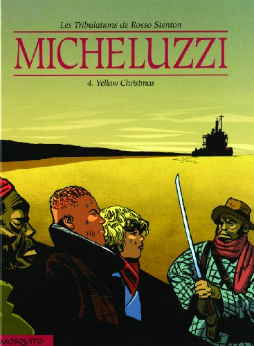 Les tribulations de Rosso Stenton. Vol. 4. Yellow Christmas