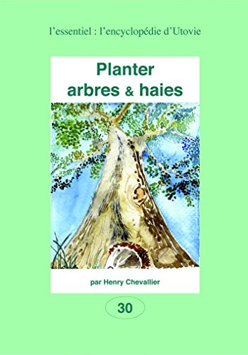 Savoir planter arbres et haies