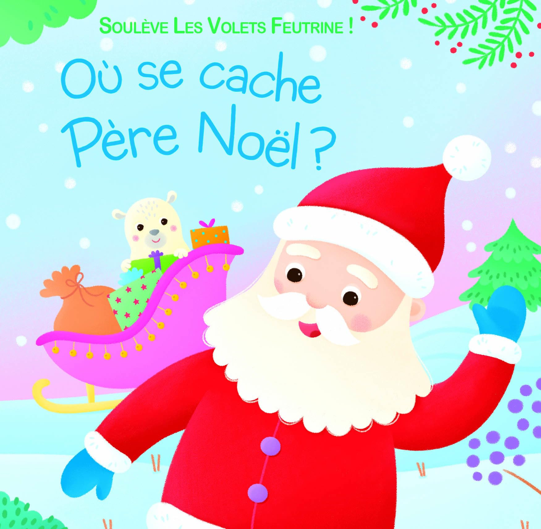 Où se cache Père Noël ?