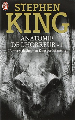 Anatomie de l'horreur. Vol. 1