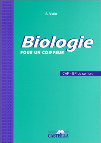 Biologie pour un coiffeur : CAP-BP de coiffure