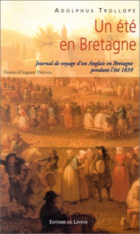 Un été en Bretagne : journal de voyage d'un Anglais pendant l'été 1839