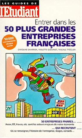 Entrer dans les 50 plus grandes entreprises françaises
