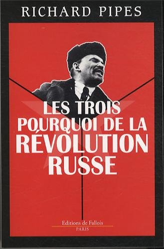 Les trois pourquoi de la Révolution russe