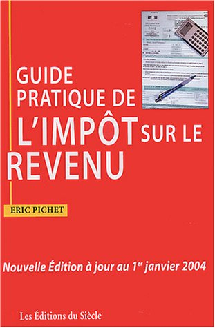 Guide pratique de l'impôt sur le revenu