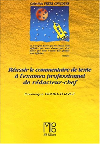 Réussir le commentaire de texte à l'examen professionnel de rédacteur-chef