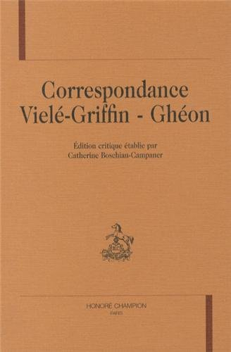 Correspondance Vielé-Griffin - Ghéon