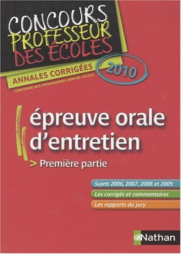Annales corrigées CRPE épreuve orale d'entretien : 2010
