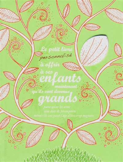 Le petit livre personnalisé à offrir à ses enfants maintenant qu'ils sont devenus grands