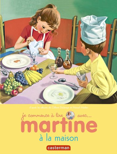 Je commence à lire avec Martine. Vol. 25. Martine à la maison
