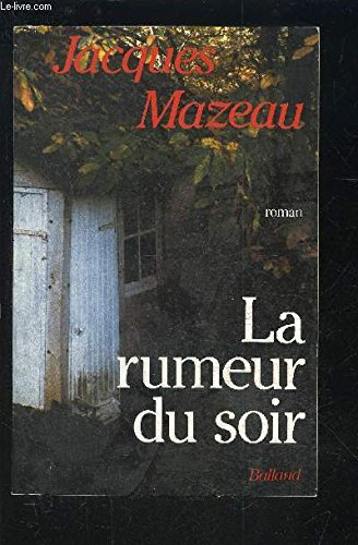 La Rumeur du soir
