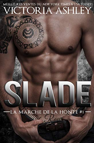Slade : La marche de la honte #1
