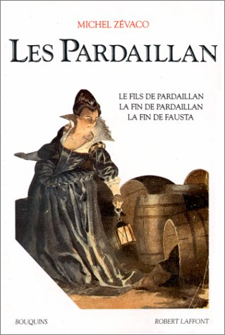 Les Pardaillan. Vol. 3