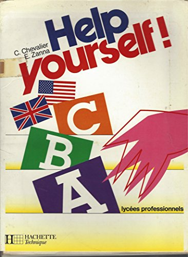 Help yourself ! : lycées professionnels
