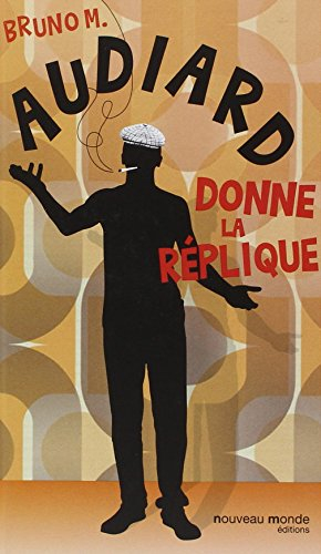 Audiard donne la réplique