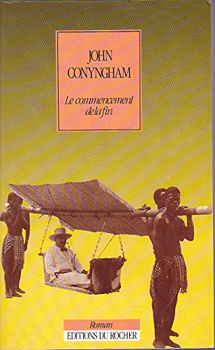 Le Commencement de la fin