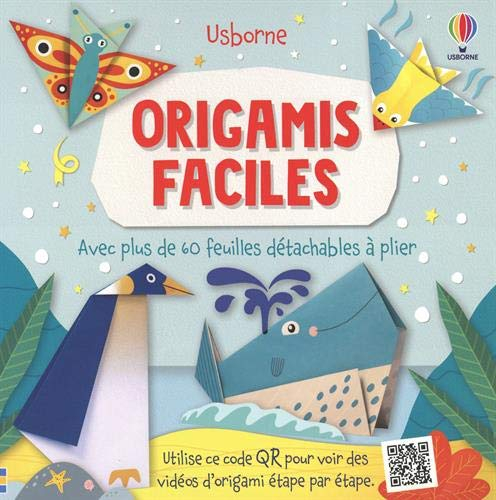 Origamis faciles : avec plus de 60 feuilles détachables à plier