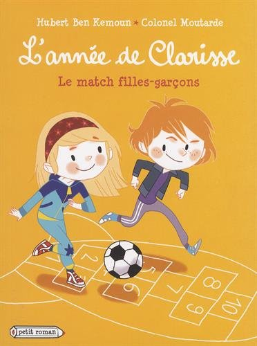 L'année de Clarisse. Le match filles-garçons