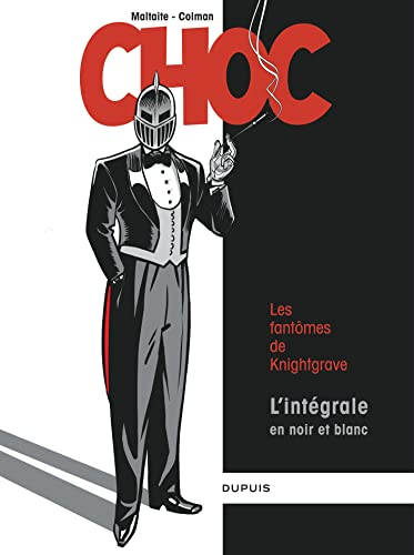 Choc : les fantômes de Knightgrave : l'intégrale