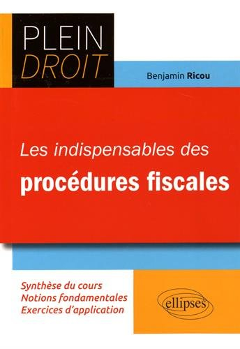Les indispensables des procédures fiscales