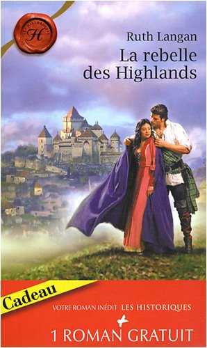La rebelle des Highlands. Tendre revanche