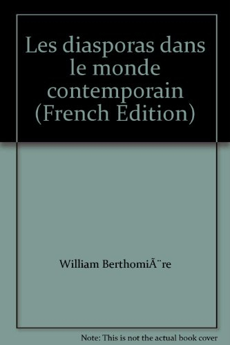 Les diasporas dans le monde contemporain : un état des lieux