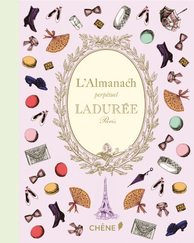 L'almanach perpétuel Ladurée Paris