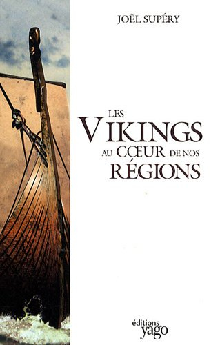 Les Vikings au coeur des régions