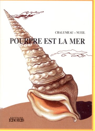 Pourpre est la mer