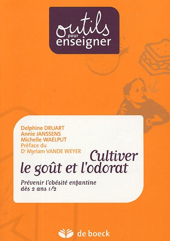 Cultiver le goût et l'odorat : prévenir l'obésité enfantine dès 2 ans et demi