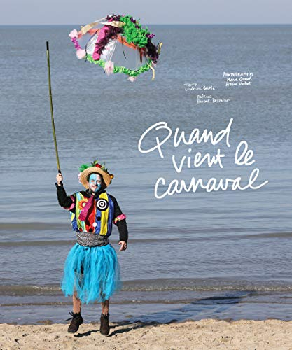 Quand vient le carnaval