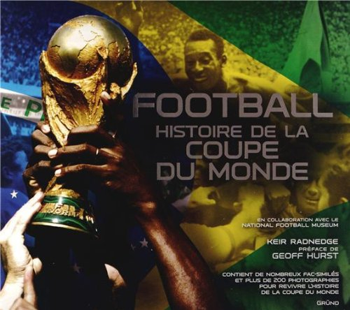 Football, histoire de la Coupe du monde
